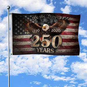 We The People 250th Anniversary Flag, 250 Years of Freedom Flag, USA Independence Day Decor, Fourth of July Gift, Celebration 1776-2026