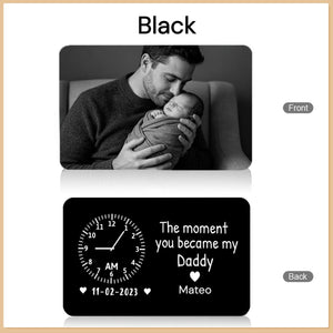 The Moment You Became My Daddy Memorial Gift, Custom Baby Photo Metal Wallet Card, Baby Birth Record Gift, Gift for New Dad,1st Father's Day
