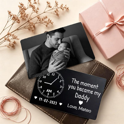 The Moment You Became My Daddy Memorial Gift, Custom Baby Photo Metal Wallet Card, Baby Birth Record Gift, Gift for New Dad,1st Father's Day