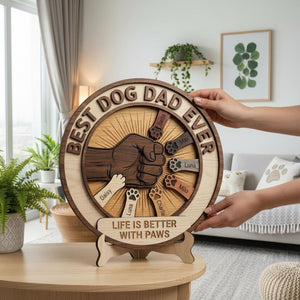 Custom Dog Dad Wooden Block, Personalized Paws Keepsake, Best Dog Dad Ever, Life is Better With Paws Gift