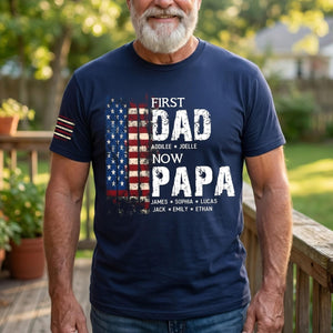Personalized First Dad Now Papa American Flag Shirt, Custom Kids Names Father's Day Gift, Patriotic Papa T-Shirt, Gift for Grandpa