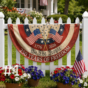 250th Anniversary Bunting Flag, 250th Anniversary Banner, We The People Banner, 1776 2026 American Flag, Patriotic Porch Fence Decor