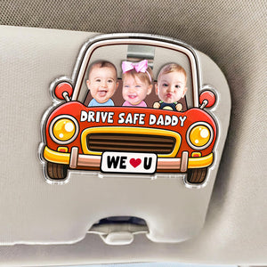 Personalized Kids Photo Car Visor Clip, Drive Safe Daddy Visor Clip, Custom Baby Face Gift For Dad, New Grandpa Gift