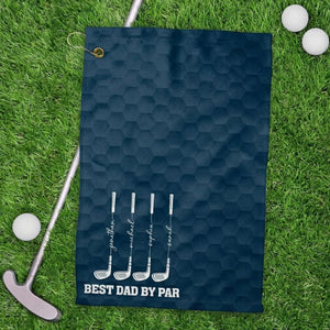 Personalized Best Dad By Par Golf Towels, Best Grandpa By Par Golf Towels, Custom Name Father Day Golf Gift, Golf Lover Gift, Dad Golf Gift