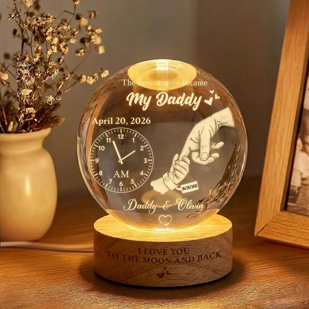 The Moment You Became My Daddy Personalized Crystal Ball Night Light, Gift for New Daddy, 1st Father's Day Gift, New Dad Gift from Baby