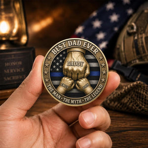 Personalized Best Dad Ever Challenge Coin, Custom Daddy Coin Gift, Thin Blue Line Police Dad Gift, Father s Day Keepsake