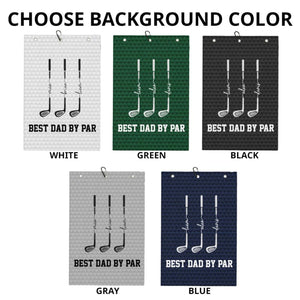 Personalized Best Dad By Par Golf Towel, Golf Towel For Dad Grandpa, Custom Golf Gift From Kids, Fathers Day Golf Accessories