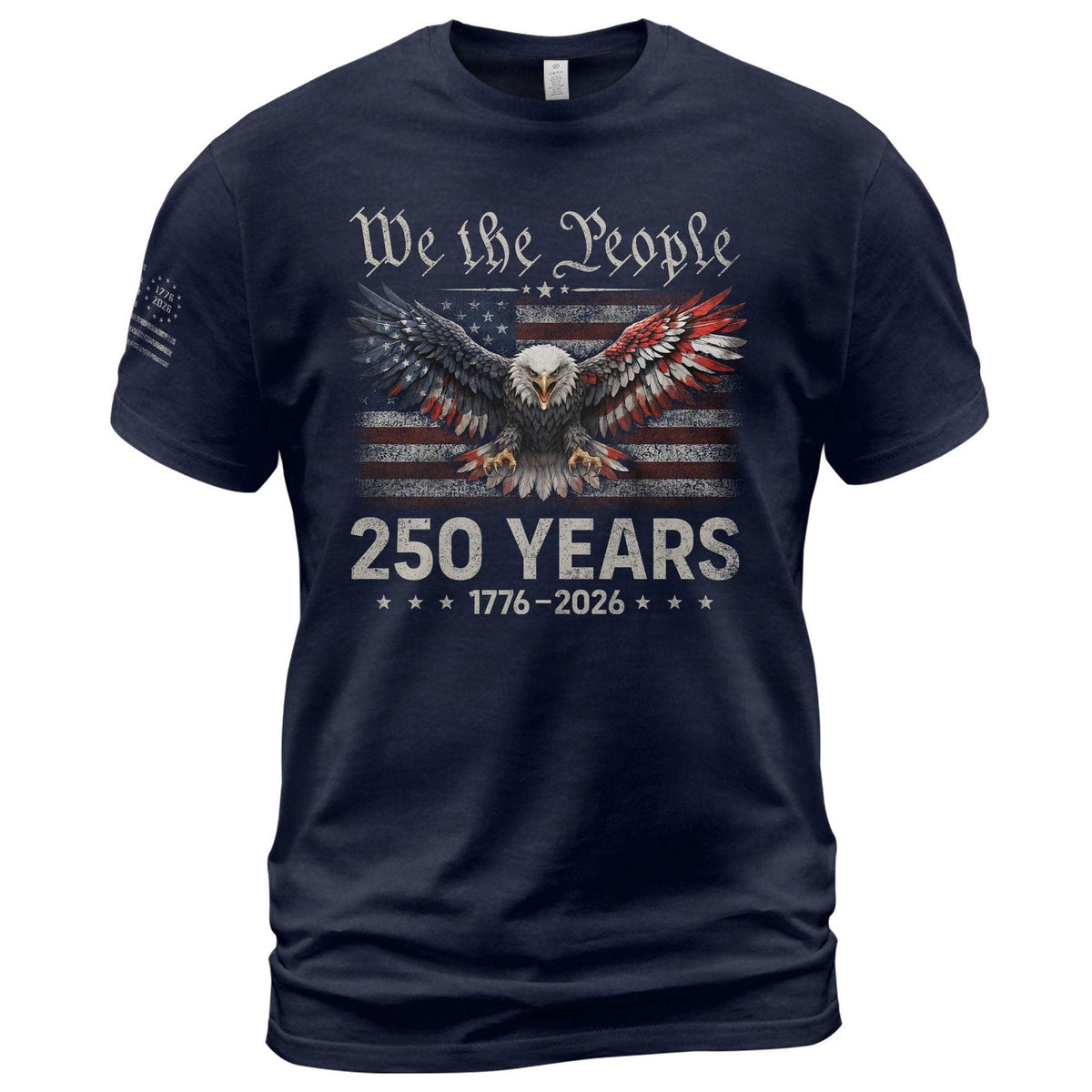 250th Anniversary of The United States Shirt, USA Independence Day T shirt, 4th of July 1776 2026 Tee, American Flag Patriots Gifts