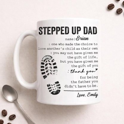 Personalized Stepped Up Dad Mug, Step Dad Gift Coffee Cup, Bonus Dad Appreciation Gift, Father's Day Mug for Step Father