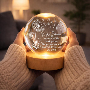 Personalized Teacher Appreciation Crystal Ball Lamp, Thank You Teacher Keepsake, Custom Teacher Gift, Dandelion Glass Sphere, Teacher Gifts