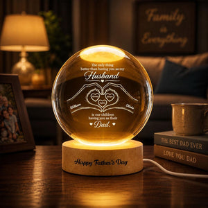 The Only Thing Having You As My Husband Hearts in Hands - Personalized Crystal Ball LED Night Light - Father's Day Gift For Husband