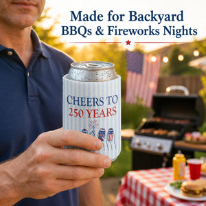 Custom Cheers to 250 Years Can Coolers, Personalized USA 250th Anniversary Drink Sleeves, 4th of July BBQ Party Favors,