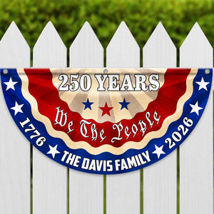 USA Semiquincentennial Banner,1776-2026 Patriotic Fence Decor, We The People 250th Anniversary Sign