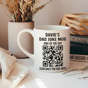 Custom Dad Joke Mug, Scan Daily For Dad Jokes, Funny Father Day Coffee Cup