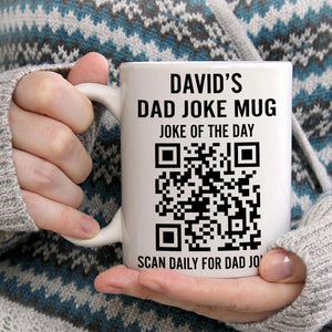 Custom Dad Joke Mug, Scan Daily For Dad Jokes, Funny Father Day Coffee Cup