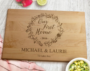 Our First Home Custom Cutting Board - First Home Gift - New Home Gift - Housewarming Gift Ideas, Cutting Board, Christmas Gift, Closing Gift