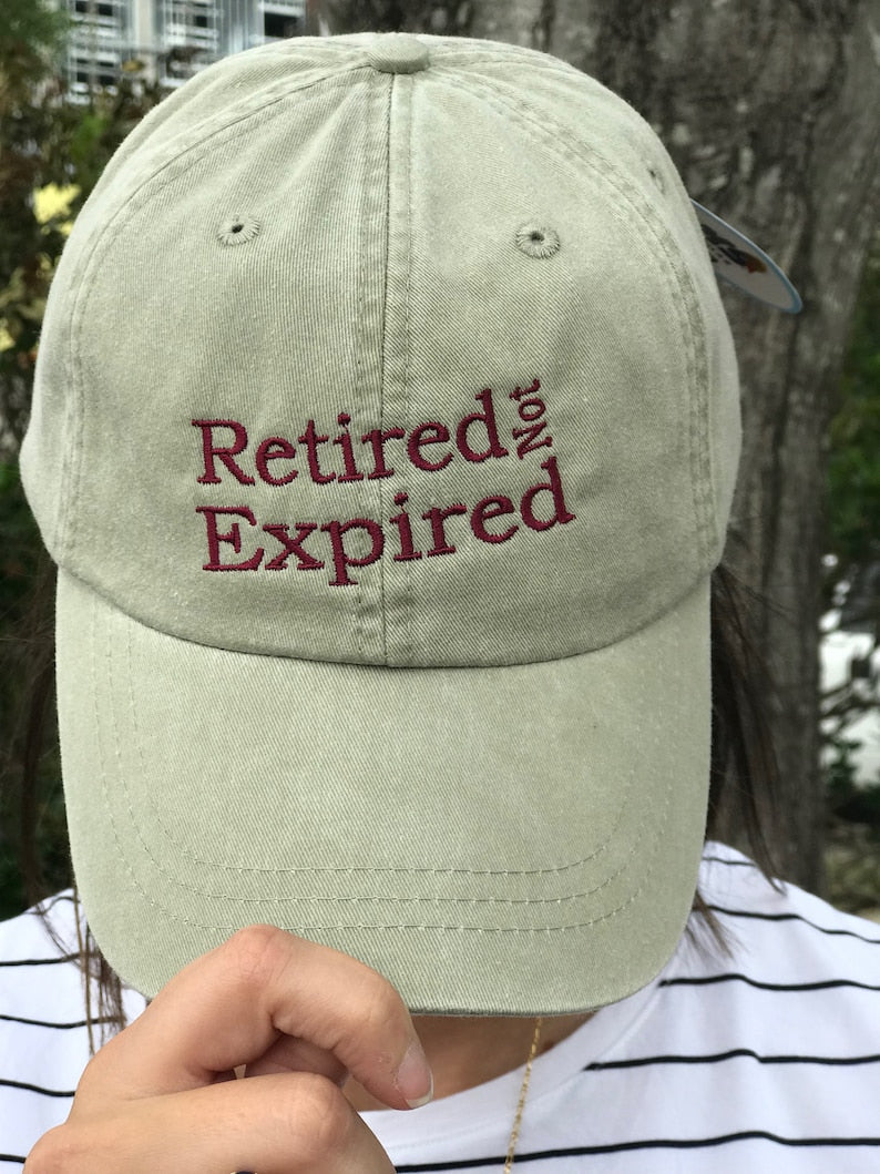Embroidered Retired not Expired Cap - Retirement Gifts il_794xN.1902283376_1j19.jpg