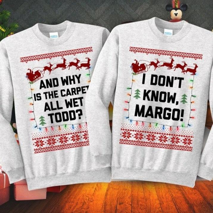 Todd & Margo Couples Couples Ugly Christmas Sweater Party Sweatshirt, Christmas Vacation Shirt, Funny Xmas Sweatshirt, Unisex Sweater Party il_794xN.2064377296_sqvl_1.jpg