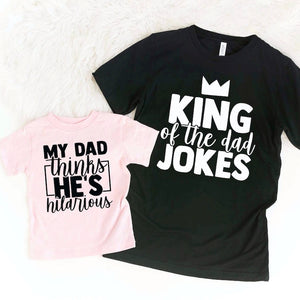 My Dad Thinks He's Funny Shirt, Daddy and Me Matching Shirts, Fun Father's Day Gift