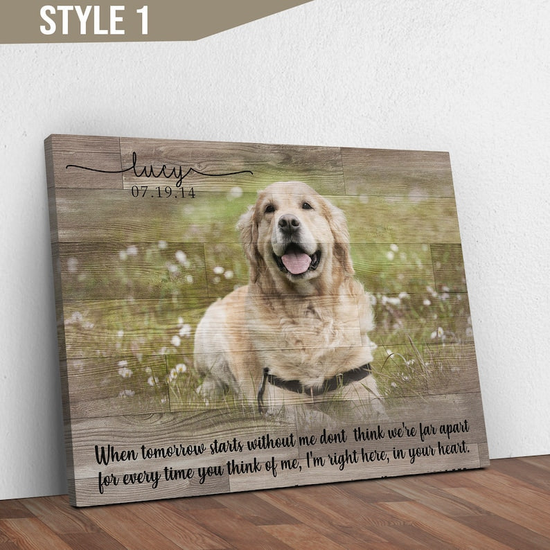 Custom Dog Memorial Passing Gift Pet Loss Frame Portrait Photo Canvas When Tomorrow Starts Without Me, 24 Hour Proof | Pet Memorial Gift il_794xN.2685751130_5ey4.jpg