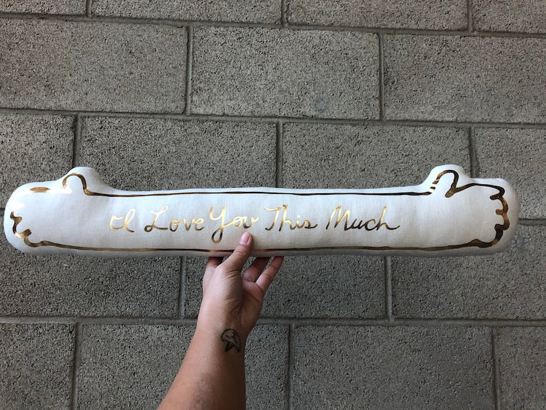 I Love You This Much Pillow Plush