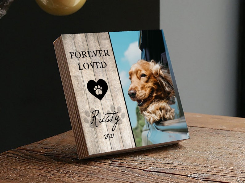 Personalized Pet Memorial Printed 4 or 6 - Wood Photo Block - Dog Loss Gift - Dog Memorial Frame - Pet Loss - Pet Memorial - Forever Loved