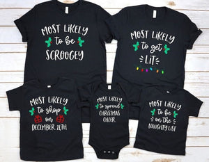 Matching Family Christmas Shirts Most Likely To Funny Group Christmas Holiday Tshirts Xmas Outfits Mom Dad Cousin Adult Family Custom Tees