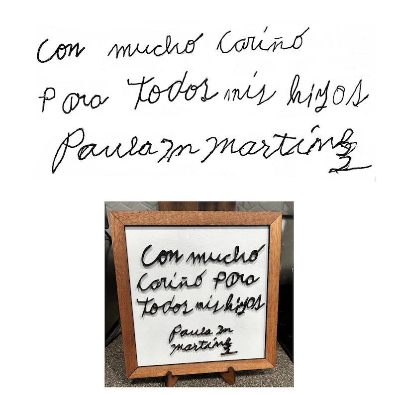 Custom frame sign made from loved ones handwriting create special memories occasions or the holidays