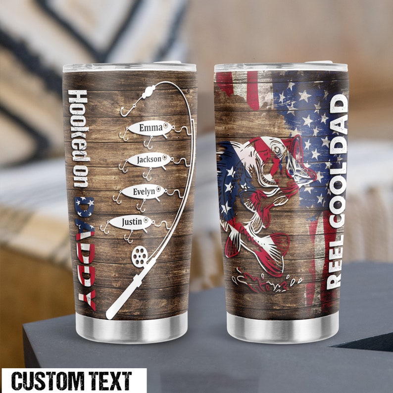 Personalized Fathers Day Gift, Fishing Gifts for Dad, Fishing Dad Tumbler, American Flag Fishing Tumbler, Hooked on Daddy Tumbler, Dad Gift