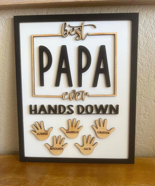 Best Father Hands Down - Fathers Day Gift - Personalized Gift for Dad - Personalized Fathers Day Gift - Gifts for Dad - Gifts for Papa - Pop