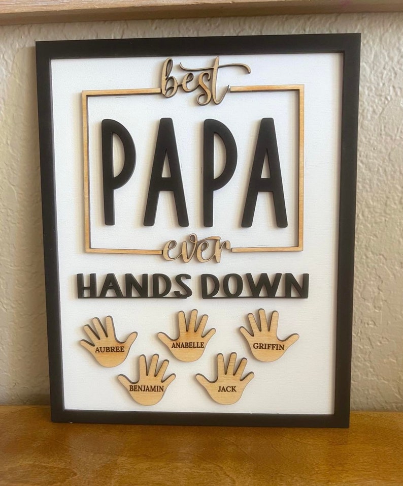 Best Father Hands Down - Fathers Day Gift - Personalized Gift for Dad - Personalized Fathers Day Gift - Gifts for Dad - Gifts for Papa - Pop