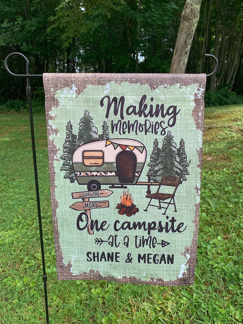 Making Memories One Campsite At A Time Garden Flag , Camping Flag, Personalized Garden Flag, Camping Garden Flag, Garden Flag