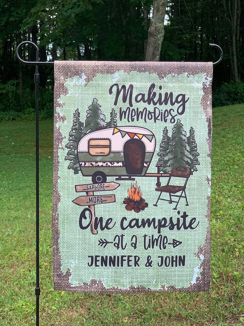 Making Memories One Campsite At A Time Garden Flag , Camping Flag, Personalized Garden Flag, Camping Garden Flag, Garden Flag