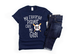 Baseball Gigi Shirt/ Custom Gigi Baseball Gift/ My Favorite Player Calls Me Gigi/ Personalized Gigi Baseball Game Shirt