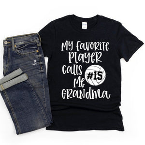 Grandma Volleyball Shirt/ Custom Volleyball Gift/ My Favorite Player Calls Me Grandma/ Volleyball Grandma/ Volleyball Game Day Shirt