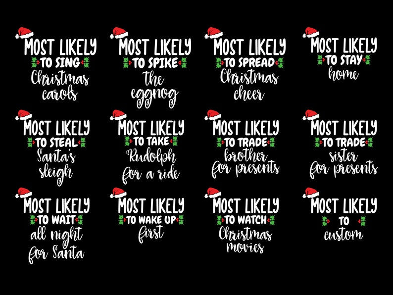 Most Likely To Christmas Shirt, Matching Family Shirts, Couples Christmas Pajamas, Christmas Gift, Family Pajamas, Couples Gift, Family Gift
