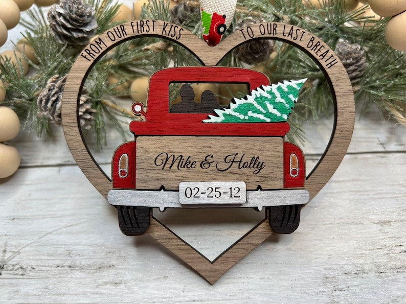 Christmas Tree Truck Ornament, From Our First Kiss to Our Last Breath, Personalized Christmas Ornament For Couple