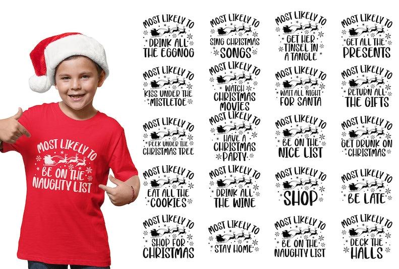 Most Likely to Christmas Bundle, Family Christmas, Xmas Matching Tee, Funny Christmas T-Shirts