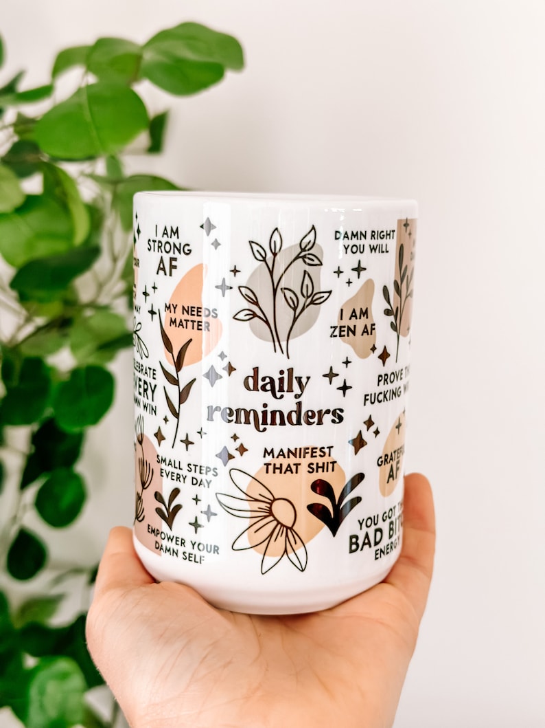 Mental Health mug Daily Affirmations cup Daily affirmations mug gift for her best friend tumbler Mental health giftful mug