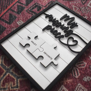 My Missing Piece Custom Valentines Day Sign | Significant Other Gift | Anniversary | Wife Gift | Lovers Gift | Meaningful Valentines Gift