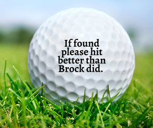 If Found, Please Hit Better Than Name Did Personalized Golf Balls, Valentine's Day gift, Golf Gifts for Men, Guy Gift, Funny Gift for Man