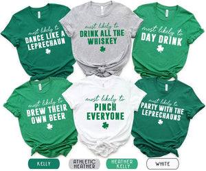 Matching St. Patrick's Day Shirts, Custom Most Likely to T-shirt, Funny Patrick Day Party Tee, Drinking Shirts, Irish Shirt, Shamrock Shirt