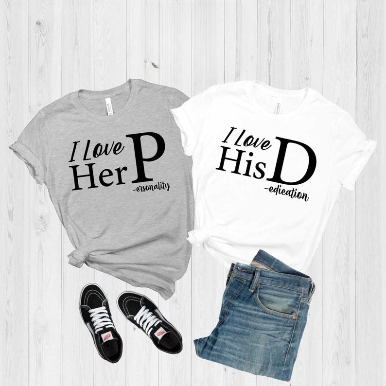 I Love His Dedication, I Love Her Personality Couples Tshirt, Gift For Valentine, Funny Couples Shirts, Anniversary Couples Shirt, Love Tee