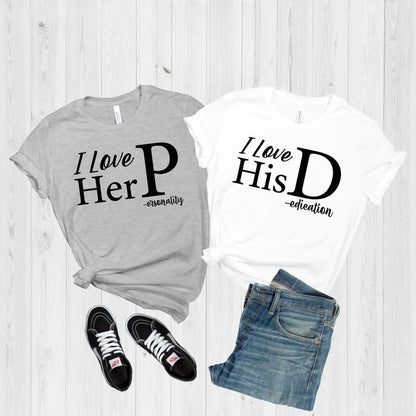 I Love His Dedication, I Love Her Personality Couples Tshirt, Gift For Valentine, Funny Couples Shirts, Anniversary Couples Shirt, Love Tee