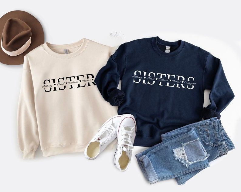 Custom Sisters Sweatshirt, Sisters Sweatshirt, Custom Sweatshirt, Gift For Sister, Auntie Sweatshirt, Aunt Sweatshirt, Custom Sweatshirt