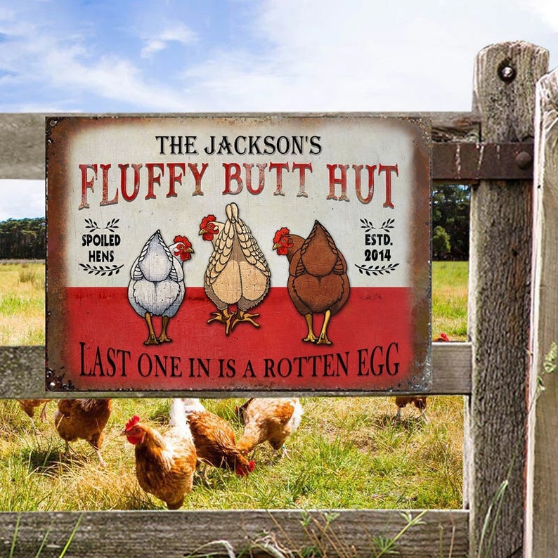 Personalized Chicken Fluffy But Hut Sign Custom Classic Metal Sign, Gift for Farmer, Chicken Lover, Farmhouse Chicken Decor
