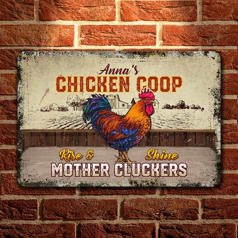 Custom Name Chicken Coop Rise and Shine Country Decorative Metal Sign, Chicken Coop Sign, Farmhouse Chicken Decor Chicken Metal Sign