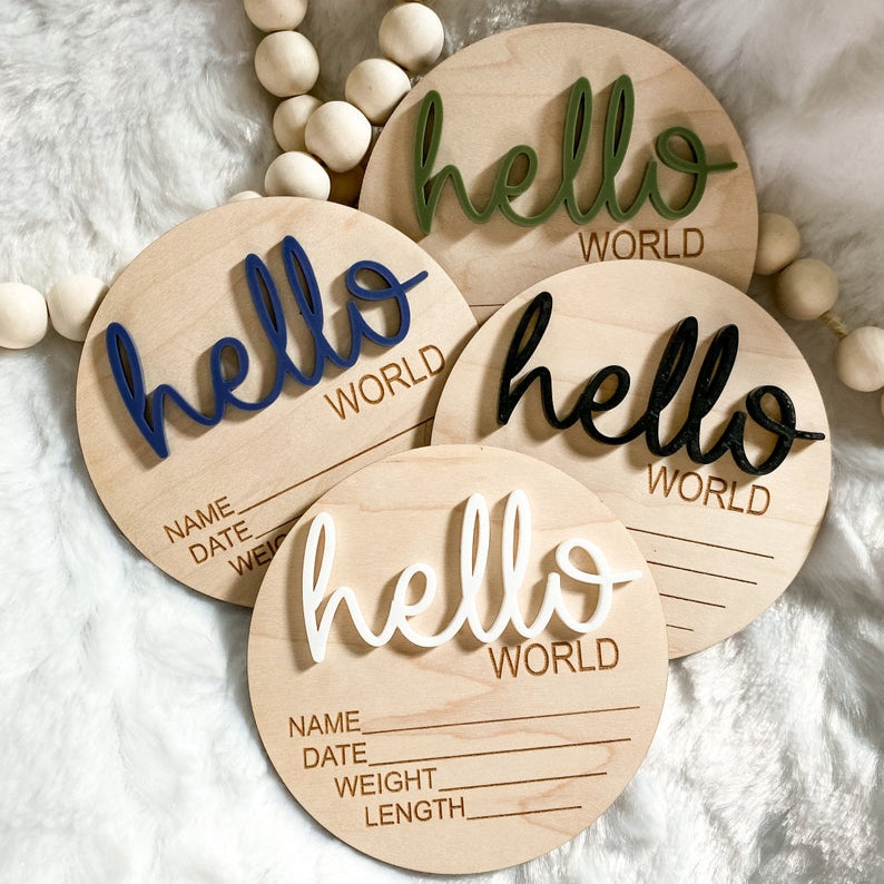 Baby Birth Announcement Wood Disc - Newborn Birth Stat Circle - Milestone Card - Hello World Hospital Sign - 3D Wood Photo Prop - Plaque