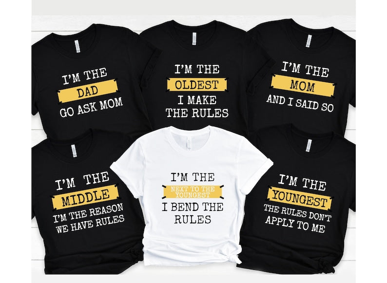 Funny Family Matching Shirts: I'm The Mom, Dad, Oldest, Youngest Tee
