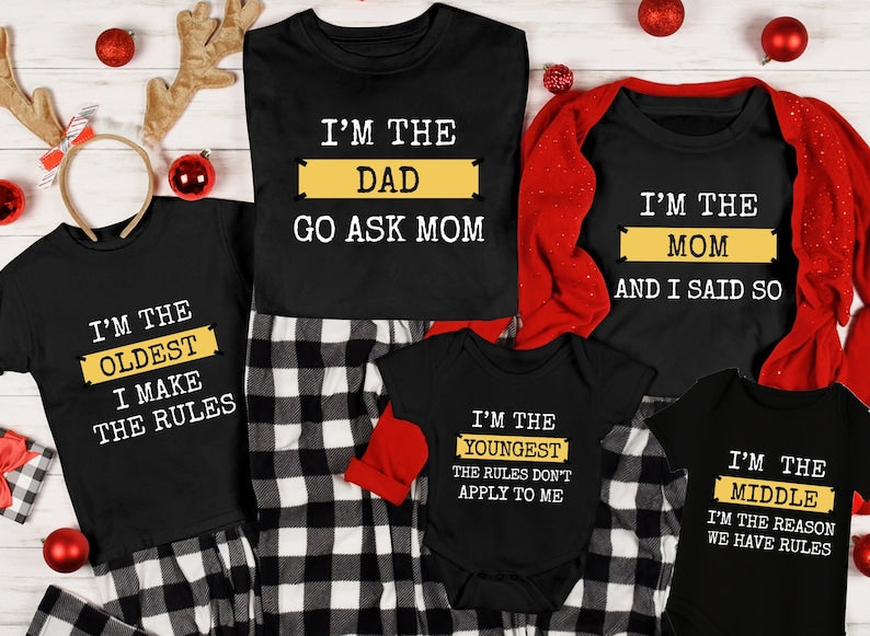 Funny Family Matching Shirts: I'm The Mom, Dad, Oldest, Youngest Tee
